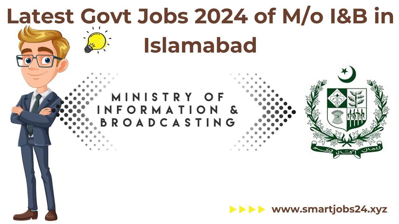 Latest Govt Jobs of M/o I&B in Islamabad