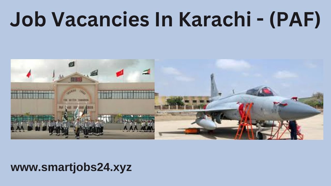 Job Vacancies In Karachi - (PAF)