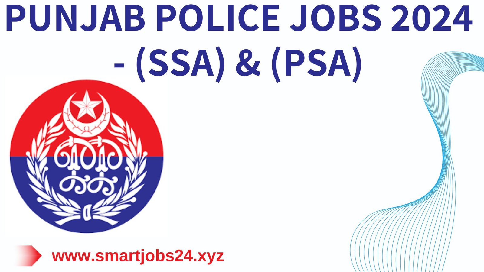 Punjab Police jobs 2024 - (SSA) & (PSA)